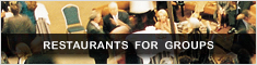 RESTAURANTS FOR GROUPS RESTAURANTS FOR GROUPS
