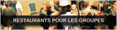 RESTAURANTS POUR LES GROUPES